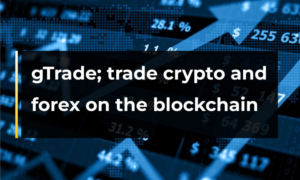 Gcommerce;  Trade Crypto And Forex On The Blockchain